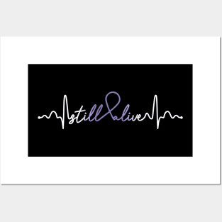 Still Alive- Hodgkins Lymphoma Cancer Gifts Hodgkins Lymphoma Cancer Posters and Art